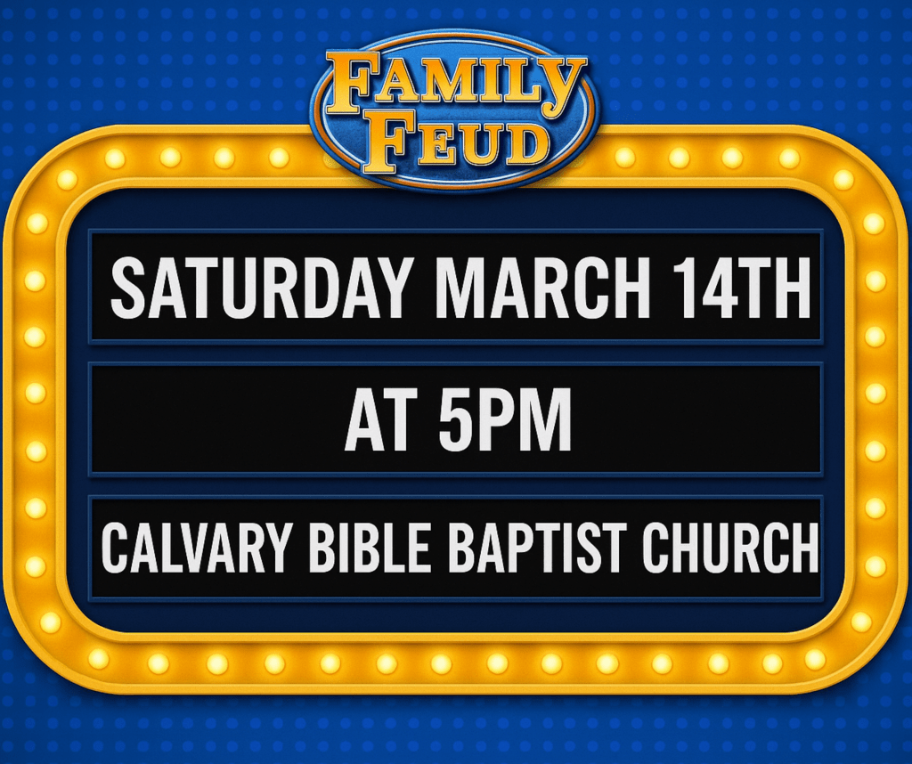 Family Feud Game Night at Calvary Bible Baptist Church in Canton Ohio