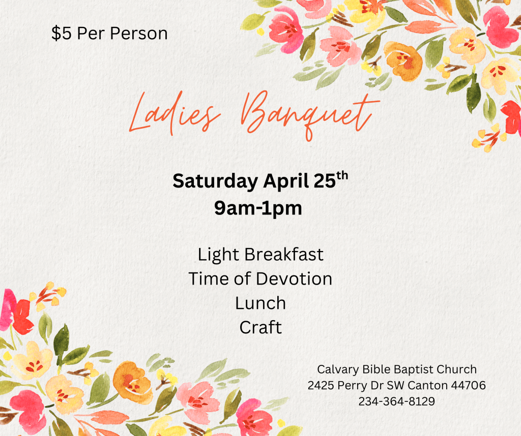 Infographic for the Ladies Banquet at Calvary Bible Baptist Church in Canton Ohio.
