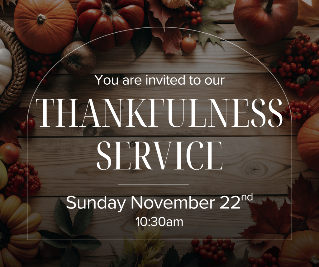 Infographic for Thanksgiving focused worship service on Sunday November 22nd at Calvary Bible Baptist Church in Canton Ohio